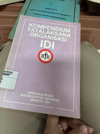 Image of Kompendium Tatalaksana Organisasi IDI