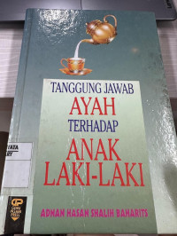 Image of Tanggung Jawab Ayah Terhadap Anak Laki-Laki